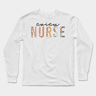 CVICU Nurse Long Sleeve T-Shirt